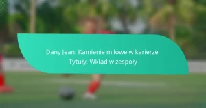 Dany Jean: Kamienie milowe w karierze, Tytuły, Wkład w zespoły