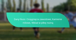 Dany Nuss: Osiągnięcia zawodowe, Kamienie milowe, Wkład w piłkę nożną